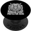 Cool And Funny Designs for Moms And Dads Husband Daddy Protector Hero PopSockets PopGrip Adesivo