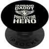 Cool And Funny Designs for Moms And Dads Husband Daddy Protector Hero PopSockets PopGrip Adesivo