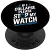 Runner Designs Stop My Watch Funny Runner Runner Running Marathon PopSockets PopGrip Adesivo