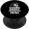 Cool And Funny Designs for Moms And Dads Husband Daddy Protector Hero PopSockets PopGrip Adesivo