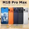 K-Touch NUOVI Telefoni Cellulari M18 Pro Max 5G Dual SIM Smartphone 7.3HD Android 15 Telefono Cellulare 22G+2TB Fotocamera 16+48MP 7800mAh Wifi GPS Versione Globale Cellulari