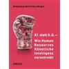 Dominique René KI statt K.O. - Wie Human Resources Künstliche Intel (Tascabile)