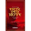 Gabriele Haefs Øystein Mor Erik der Rote: Der Entdecker Ameri (Copertina rigida)
