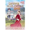 Regina Scott Leftover Mail-Order Bride (Tascabile) Frontier Brides