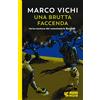 Guanda Una brutta faccenda. Un'indagine del commissario Bordelli