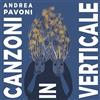 ANDREA PAVONI CANZONI IN VERTICALE (CD)