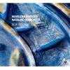 Marilena Paradisi/Natalino Marchetti Blue Prelude (CD) (PRESALE 02/10/2026)