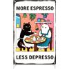 DOODLREAM Divertente targa in latta con gatto in stile cartone animato, decorazione da parete in metallo, 20 x 30 cm, con scritta More Espresso Less Depresso, vintage, per casa, bar, cucina, cucina