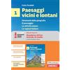 Zanichelli Paesaggi vicini e lontani. Idee per imparare. Erickson Scuola quaderno attivo: metodo di studio. Per la Scuola media (Vol. 1)