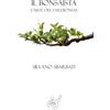 Al3vie Il bonsaista. L'arte di fare bonsai