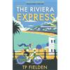 TP Fielden The Riviera Express (Tascabile) Miss Dimont Mystery
