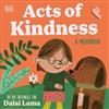 His Holiness The Dalai Lama Acts of Kindness (Libro di cartone)