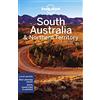 Lonely Planet South Australia & Northern Territory: Perfect for exploring top sights and taking roads less travelled: Plan the Trip of a Lifetime | ... Kangaroo Island, Barossa Valley and more
