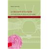Vandenhoeck & Ruprecht Le Baccanti di Euripide: Riletture storiche, religiose, letterarie: Band 030