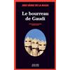 Actes Sud Editions Le Bourreau de Gaudí: Milo Malart Tome 1
