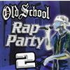 Various Artists Old School Rap Party 2 (CD)