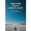 Ebrahim Barzegar Global Cinema Studies in Landscape Allegory (Copertina rigida)