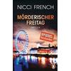 Birgit Moosmüll Mörderischer Freitag: Thriller - Frieda Kleins härte (Tascabile)