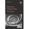 Philipp Rode Governing Compact Cities (Copertina rigida) Cities series