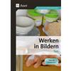 Michaela Engelhardt Werken in Bildern: Ton: (5. bis 10. Klasse): 3. (Broschüre)