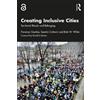 Bob W. White Fiorenza Gamba Sandro Cattaci Creating Inclusive Citie (Tascabile)