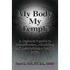 Carol K. Prill My Body My Temple (Tascabile)