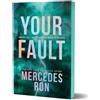 Mercedes Ron Your Fault (Deluxe Edition) (Tascabile) Culpable