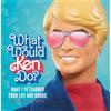 Kara Nesvig Mattel, Inc. What Would Ken Do? (Copertina rigida)