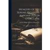 Antoine Philippe d'Orléan Memoirs of His Serene Highness Antony-Phi (Tascabile)