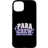 Paraprofessional Shirts & Gifts HHWCo. Custodia per iPhone 15 Plus Progresso del supporto alla pazienza Paraprofessional Para Crew