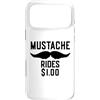 Inappropriate Humor Co. Custodia per iPhone 17 Pro Max Mustache Rides $1.00 Giro dei baffi maschili