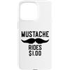 Inappropriate Humor Co. Custodia per iPhone 15 Pro Max Mustache Rides $1.00 Giro dei baffi maschili