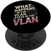 IT Specialist Designs VLAN Funny Network Administrator Ingegnere di rete Computer PopSockets PopGrip Adesivo