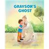 Rayden Rose Grayson's Ghost (Tascabile)