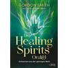 Gordon Smith Nao Das Healing Spirits Orakel: Antworten aus der geist (Tascabile)