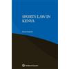 Felix Majani Sports Law in Kenya (Tascabile)