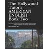 Mitch Rubman The Hollywood Tutor's AMERICAN ENGLISH, Book Two (Tascabile)