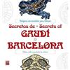 Germán Benet Palaus Secretos de / Secrets of Gaudí*barcelona (Tascabile)