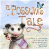 Amy Bruton-Bluemel A Possum's Tale (Tascabile)