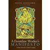 Daniel Oudshoorn A Frontline Worker's Manifesto (Tascabile)