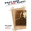 Udi Aloni What Does a Jew Want? (Tascabile)