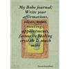 Susan Gardiner My Boho journal; Write your affirmations, ideas, note (Tascabile)