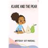 Katy Marshall Klaire and The Pear (Copertina rigida)