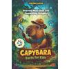 Culture lover Capybara Facts for Kids (Tascabile) Capybara Books