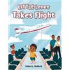 'Iolani L Bullock LITTLE Lenox Takes Flight (Copertina rigida)