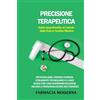 Farmacia Moderna Precisione Terapeutica (Tascabile)