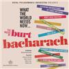 Burt Bacharach What He World Needs Now...The Music of Burt Bacharach (CD) Album