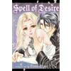 Tomu Ohmi Spell of Desire, Vol. 3 (Tascabile) Spell of Desire