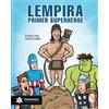 Óscar Flores López Lempira primer superhéroe (Tascabile)