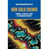 Mind Edizioni Non solo chemio. I farmaci e le molecole «nuove» dell'oncologia integrata?